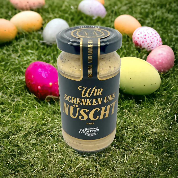 Machdeburjer Mostrich "Wir schenken uns nüscht"